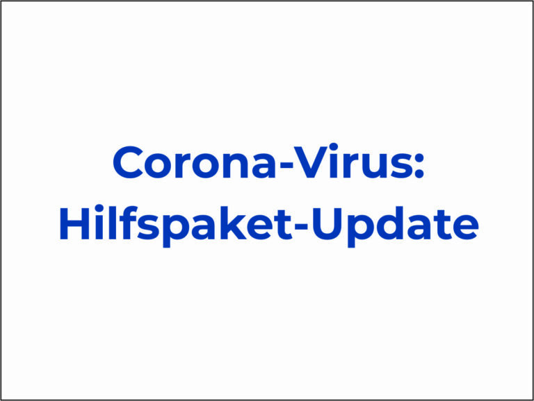 Corona-Virus: Hilfspaket-Update (Stand: 07.04.2020)